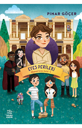 Efes Perileri – Efsanevi Yerler Serisi 3 + Altın Göl + Sana Sevgim Bitmiş Mustafa