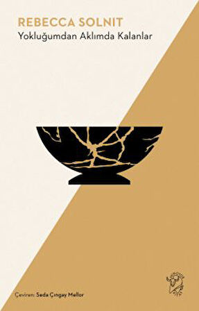 Bana Bilgiçlik Taslayan Adamlar + Yokluğumdan Aklımda Kalanlar