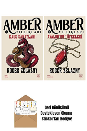 Kaos Sarayları – Amber Yıllıkları 5 + Avalon’un Tüfekleri – Amber Yıllıkları 2