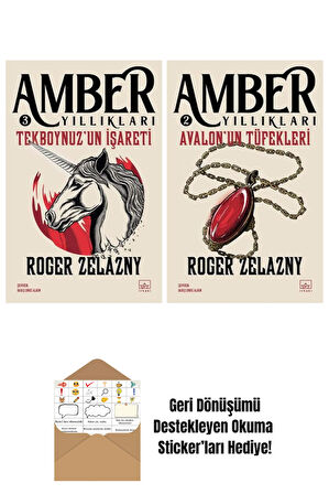 Tekboynuzun İşareti – Amber Yıllıkları 3 + Avalon’un Tüfekleri – Amber Yıllıkları 2