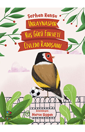 Evcil İnsan Barınağı + Ukraynaspor Kuş Gücü Forveti Civledo Radoşanu + Roli