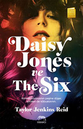 Daisy Jones ve The Six + Yasak Aşkın Kanıtı