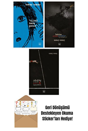 Elleri Kara Çocuk + Bütün Güzel Çocuklar Şüpheli + Sokaklar Uyudu Artık Öpüşebiliriz