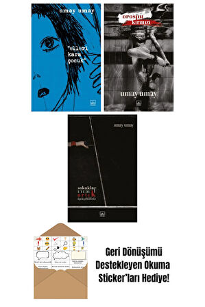 Elleri Kara Çocuk + Orospu Kırmızı + Sokaklar Uyudu Artık Öpüşebiliriz