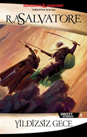 Karanlığın Kuşatması – Drizzt Efsanesi 9. Kitap + Yıldızsız Gece – Drizzt Efsanesi 8. Kitap
