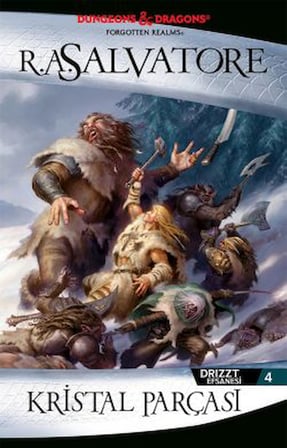 Kılıçlar Denizi – Drizzt Efsanesi 13. Kitap + Charon’un Pençesi – Drizzt Efsanesi 22. Kitap + Kristal Parçası – Drizzt Efsanesi 4. Kitap