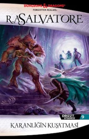 Sessiz Kılıç – Drizzt Efsanesi 11. Kitap + Karanlığın Kuşatması – Drizzt Efsanesi 9. Kitap + Gümüş Damarları – Drizzt Efsanesi 5. Kitap