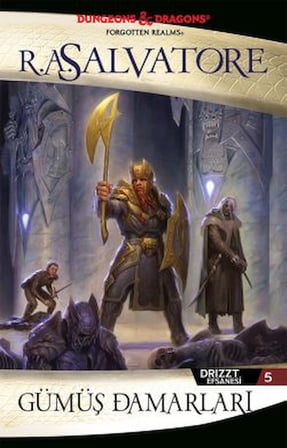 Sessiz Kılıç – Drizzt Efsanesi 11. Kitap + Karanlığın Kuşatması – Drizzt Efsanesi 9. Kitap + Gümüş Damarları – Drizzt Efsanesi 5. Kitap