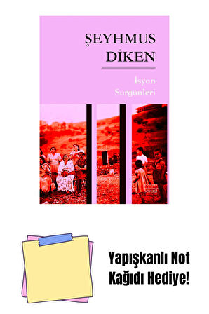 İsyan Sürgünleri + Yapışkanlı Not Kağıdı