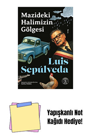 Mazideki Halimizin Gölgesi + Yapışkanlı Not Kağıdı