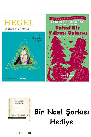Hegel ve Hermetik Gelenek + Tuhaf Bir Yılbaşı Öyküsü + Bir Noel Şarkısı