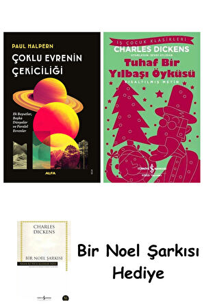 Çoklu Evrenin Çekiciliği + Tuhaf Bir Yılbaşı Öyküsü + Bir Noel Şarkısı