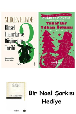 Dinsel İnançlar ve Düşünceler Tarihi 3 + Tuhaf Bir Yılbaşı Öyküsü + Bir Noel Şarkısı