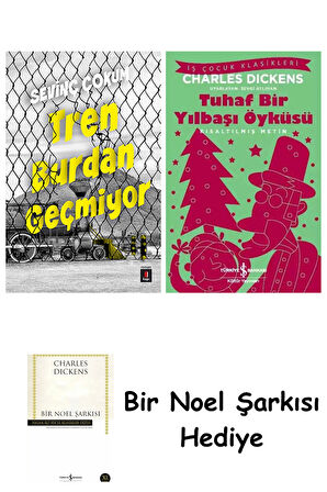 Tren Burdan Geçmiyor + Tuhaf Bir Yılbaşı Öyküsü + Bir Noel Şarkısı