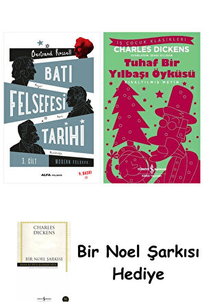Batı Felsefesi Tarihi 3. Cilt + Tuhaf Bir Yılbaşı Öyküsü + Bir Noel Şarkısı