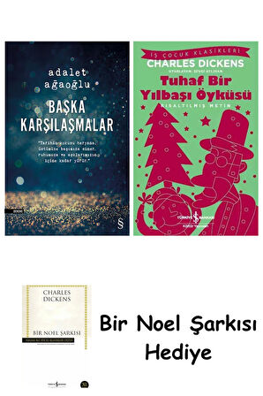 Başka Karşılaşmalar + Tuhaf Bir Yılbaşı Öyküsü + Bir Noel Şarkısı