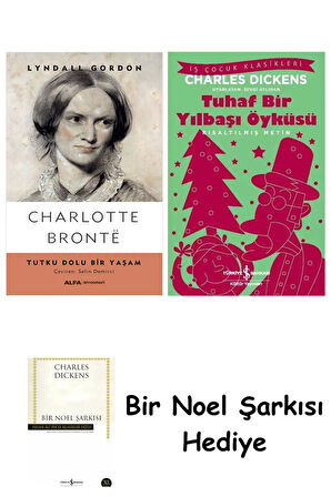 Charlotte Bronte + Tuhaf Bir Yılbaşı Öyküsü + Bir Noel Şarkısı