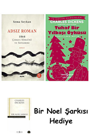 Adsız Roman + Tuhaf Bir Yılbaşı Öyküsü + Bir Noel Şarkısı