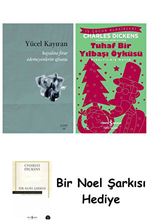 Hayaline Firar Edemeyenlerin Afsunu + Tuhaf Bir Yılbaşı Öyküsü + Bir Noel Şarkısı