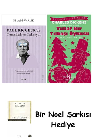 Paul Ricoeur’de Temellük ve Tahayyül + Tuhaf Bir Yılbaşı Öyküsü + Bir Noel Şarkısı