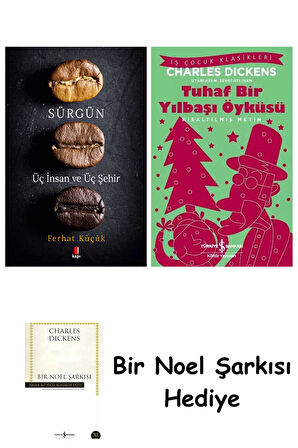 Sürgün - Üç İnsan ve Üç Şehir + Tuhaf Bir Yılbaşı Öyküsü + Bir Noel Şarkısı