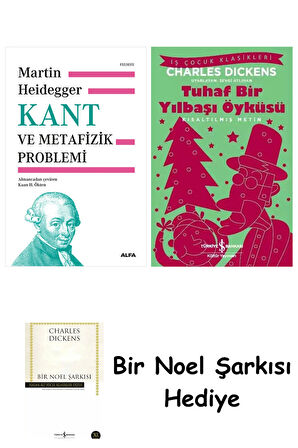 Kant ve Metafizik Problemi (Ciltli) + Tuhaf Bir Yılbaşı Öyküsü + Bir Noel Şarkısı