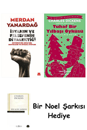 İsyanın ve Felsefenin Diyalektiği + Tuhaf Bir Yılbaşı Öyküsü + Bir Noel Şarkısı