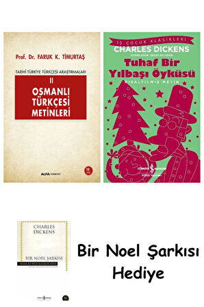 Osmanlı Türkçesi Metinleri 2 + Tuhaf Bir Yılbaşı Öyküsü + Bir Noel Şarkısı