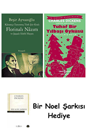Florinalı Nâzım ve Şaşaalı Edebî Hayatı + Tuhaf Bir Yılbaşı Öyküsü + Bir Noel Şarkısı