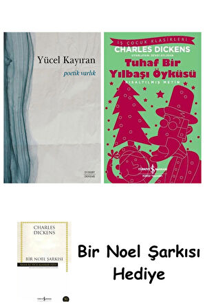 Poetik Varlık + Tuhaf Bir Yılbaşı Öyküsü + Bir Noel Şarkısı