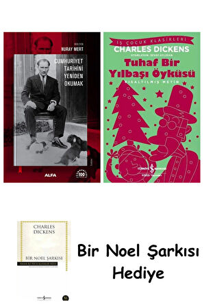 Cumhuriyet Tarihini Yeniden Okumak + Tuhaf Bir Yılbaşı Öyküsü + Bir Noel Şarkısı