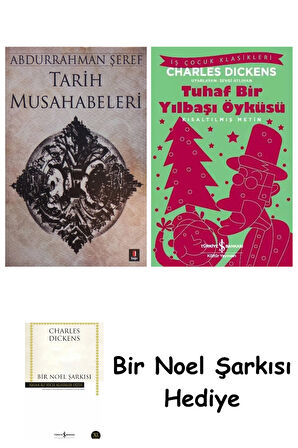 Tarih Musahabeleri + Tuhaf Bir Yılbaşı Öyküsü + Bir Noel Şarkısı