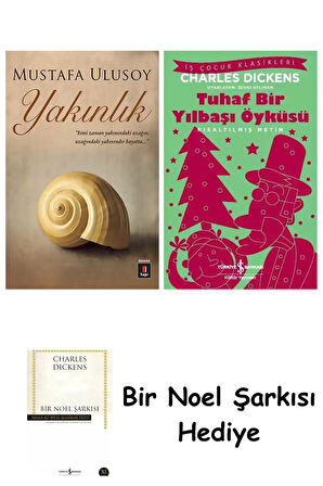 Yakınlık + Tuhaf Bir Yılbaşı Öyküsü + Bir Noel Şarkısı