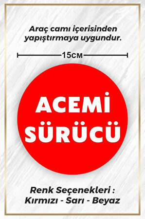 Acemi Sürücü Sticker Etiket - 15cm - Kırmızı Renk - (Araç Camı İçerisinden Yapıştırılır)