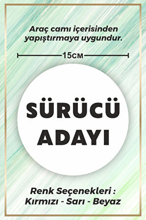 Sürücü Adayı Sticker Etiket - 15cm - Beyaz Renk - (Araç Camı İçerisinden Yapıştırılır)