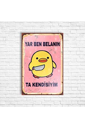 Yar Ben Belanın Ta Kendisiyim Retro Ahşap Poster