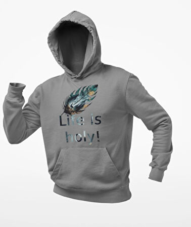 Life is holy!(Hayat Kutsaldır)  Geyikli tüy temalı unisex sweatshirts