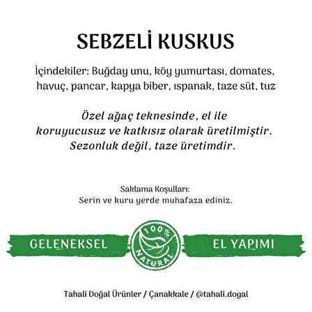 Tahali Sebzeli Kuskus 500 gr (Taze Süt, Köy Yumurtası ile Özel Ahşap Teknesinde Elde Üretilmiştir)