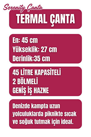 45 Lt. Termal Kamp ve Piknik Yemek Taşıma Çantası, Soğutucu Buzluk Çanta