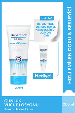 Bepanthol Derma Temel Nemlendirici 200 ml Losyon & 5 adet Temel Nemlendirici Losyon 10 ml