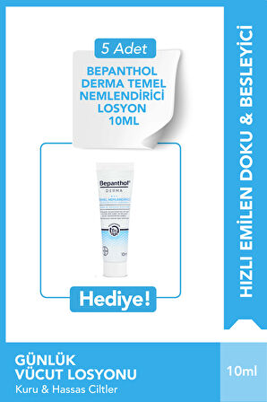 Bepanthol Derma Temel Nemlendirici 200 ml Losyon & 5 adet Temel Nemlendirici Losyon 10 ml