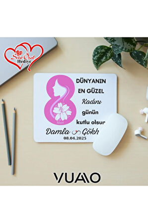 Kişiye Özel İsimli 8 Mart Dünya Kadınlar Günü Mouse Pad 21x17 cm, Kaymaz Taban - Baskılı Mousepad