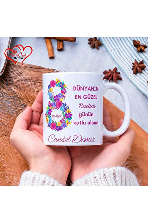 Kişiye Özel İsimli 8 Mart Dünya Kadınlar Günü Kupa Bardak