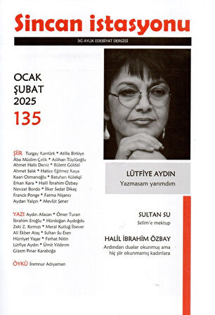 Sincan İstasyonu Dergi 135.Sayı Ocak-Şubat 2025
