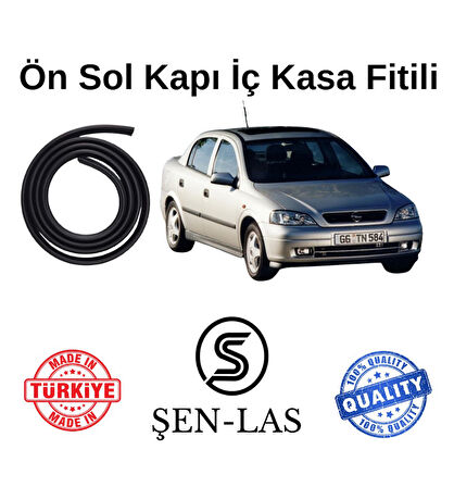 Opel Astra G Sedan (1998-2009) Şen-Las Sol Ön Kapı Fitili ŞL6402