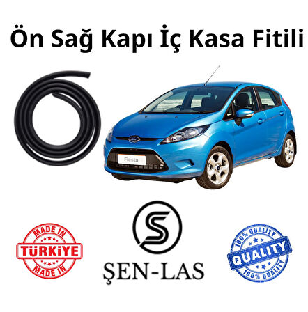 Ford Fiesta (2008-2019) Şen-Las Sağ Ön Kapı Fitili ŞL9501