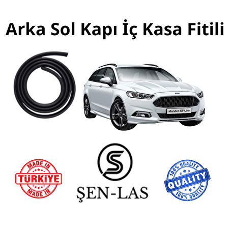 Ford Mondeo Station Wagon (5.Nesil)  Şen-Las Sol Arka Kapı Fitili ŞL10604