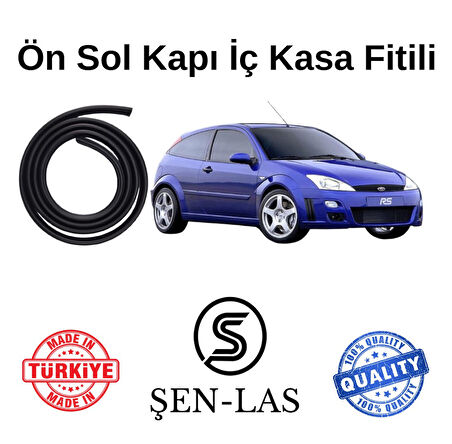 Ford Focus RS (1.Nesil) Şen-Las Sol Ön Kapı Fitili ŞL11202