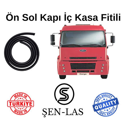 Ford Cargo 2.Nesil Şen-Las Sol Ön Kapı Fitili ŞL36602