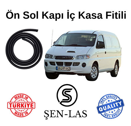 Hyundai Starex Panelvan Şen-Las Sol Ön Kapı Fitili ŞL41602